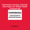 Kenneth Carter Psychopharmacology Essential Information for Mental Health Professionals course cover