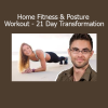 Kevin Kockot leading a 21-day home fitness and posture correction workout program for full-body transformation