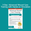 Kim Saunders Advanced Wound Care Training course – 3-day clinical simulation for effective wound assessment and treatment
