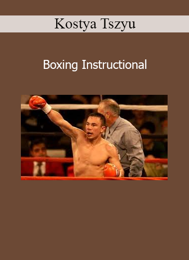 Kostya Tszyu demonstrating elite boxing techniques, footwork, and striking fundamentals in his instructional course