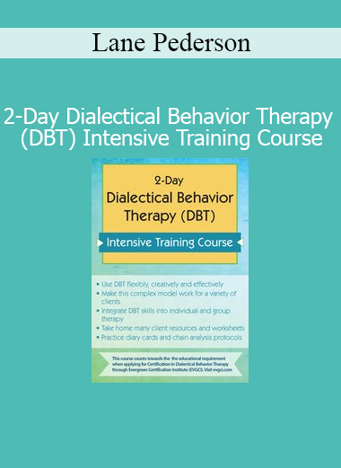 Dr. Lane Pederson delivering intensive 2-day training on Dialectical Behavior Therapy for mental health professionals