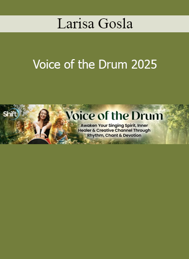 Larisa Gosla Voice of the Drum 2025 course cover – sacred drumming and sound healing