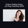 Laurie-Anne King guiding the Chakra Healing Series from LA King Coaching 2020 for energy balance and spiritual alignment