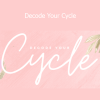 Leisha Drews’ Decode Your Cycle course teaches women how to understand and work with their menstrual cycle for better hormonal health and fertility