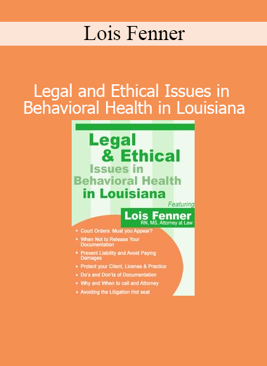 Lois Fenner Legal and Ethical Issues in Behavioral Health in Louisiana course cover