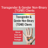 Dr. lore m. dickey presenting clinical strategies for working with transgender and gender non-binary (TGNB) clients