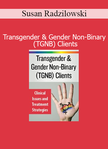Dr. lore m. dickey presenting clinical strategies for working with transgender and gender non-binary (TGNB) clients