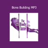 Lynn Waldrop Bone Building MP3 for energetic support of bone density, joint health, and skeletal regeneration