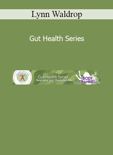 Lynn Waldrop guiding the Gut Health Series for energetic healing of digestion, microbiome balance, and gut-brain connection