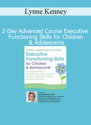 Dr. Lynne Kenney teaching advanced executive functioning strategies for children and adolescents in a 2-day course