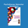 Marlene Best and Susan Johnson’s Psychotherapy Networker Symposium presentation explores Emotionally Focused Therapy (EFT) strategies for working with couples and attachment wounds