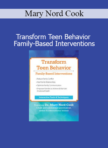 Mary Nord Cook presenting Transform Teen Behavior Family-Based Interventions training for parents and professionals