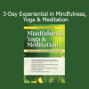 Mary and Rick NurrieStearns guiding participants through a 3-day experiential journey of mindfulness, yoga, and meditation