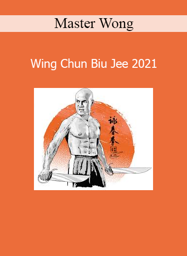 Master Wong demonstrating advanced Wing Chun Biu Jee techniques in his 2021 training program