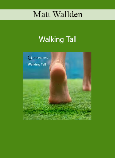 Matt Wallden presenting Walking Tall course on dynamic posture, gait analysis, and functional movement