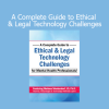 Melissa Westendorf A Complete Guide to Ethical and Legal Technology Challenges course cover