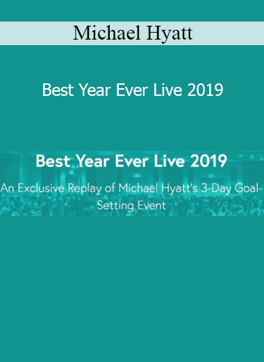 Michael Hyatt presenting Best Year Ever Live 2019 for goal achievement and personal growth