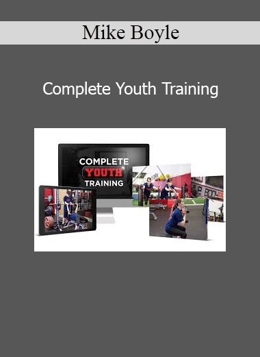 Download Mike Boyle Complete Youth Training course – Athletic development for young athletes