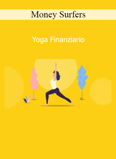 Money Surfers Yoga Finanziario course – Mindful wealth creation and financial spirituality training
