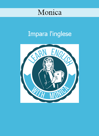 Monica teaching Impara l'inglese course for Italian speakers learning English effectively