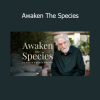 Neale Donald Walsch’s Awaken The Species course guides spiritual seekers toward higher consciousness and alignment with evolved beings