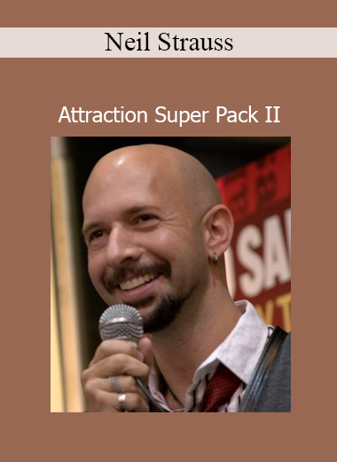 Neil Strauss teaching Attraction Super Pack II techniques for building confidence, charisma, and romantic success
