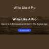 Download Write Like A Pro by Niklas Göke – Master storytelling, clarity, and writing that connects