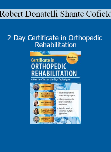 Top clinicians teaching orthopedic rehabilitation techniques during a 2-day certification course