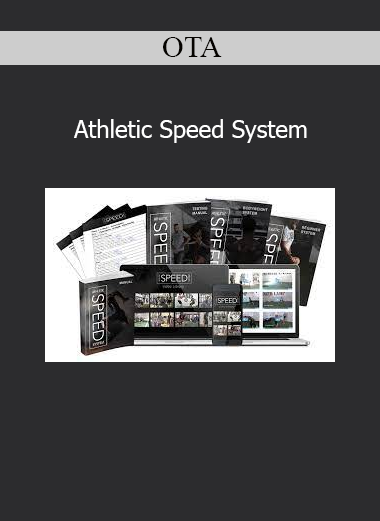 Download OTA Athletic Speed System course – Speed training for athletes and performance enhancement