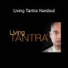 Pandit Tigunait's Living Tantra Handout offering insights and practices from traditional Tantric teachings