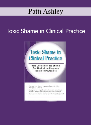 Patti Ashley presenting Toxic Shame in Clinical Practice training for mental health professionals