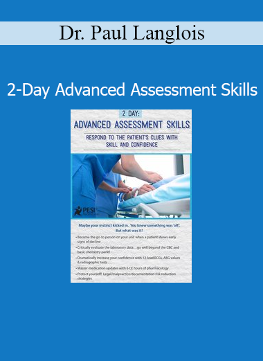 Dr. Paul Langlois teaching advanced patient assessment techniques during a 2-day clinical training
