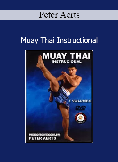 Peter Aerts demonstrating Muay Thai techniques including kicks, knees, and striking combinations in his instructional course