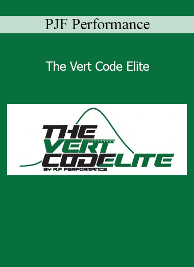 PJF Performance presenting The Vert Code Elite program for vertical jump training and explosive athletic performance
