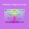 Richard Bandler Meditation Magick and Change NLP audio course cover