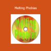 Richard Bandler Melting Phobias NLP audio course cover