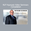Richard Bandler NLP Hypnosis Video Seminars Compilation course cover