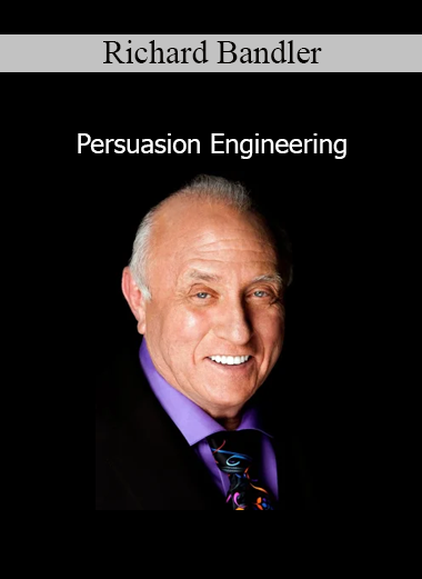 Richard Bandler Persuasion Engineering NLP course cover