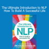 Richard Bandler The Ultimate Introduction to NLP How to Build a Successful Life audiobook cover