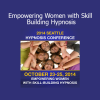 Richard Nongard teaching Empowering Women with Skill Building Hypnosis course focused on confidence, resilience, and personal growth