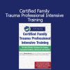Robert Rhoton leading intensive training on trauma-informed care for families during professional certification course