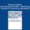 Robyn Otty teaching strategies to improve functional outcomes and interventions for individuals with Parkinson’s disease