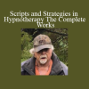 Roger P. Allen sharing professional hypnotherapy scripts and strategies from The Complete Works for effective client transformation