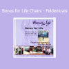 Ruthy Alon’s Bones for Life Chairs course applies Feldenkrais-based movement to improve posture, bone strength, and functional mobility using a chair format