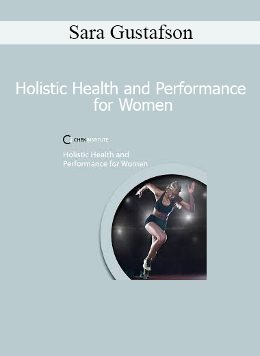 Sara Gustafson presenting Holistic Health and Performance for Women course on integrative wellness and female vitality