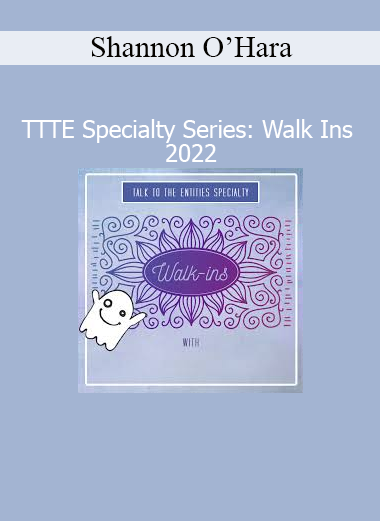 Shannon O’Hara teaching the TTTE Specialty Series: Walk Ins 2022 for energetic awareness and spiritual exploration