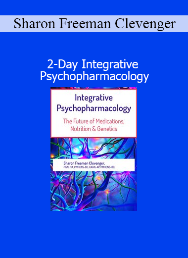 Sharon Freeman Clevenger presenting a 2-day course on integrative psychopharmacology for mental health professionals