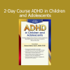 Sharon Saline presenting a 2-day course on ADHD in children and adolescents for clinicians, educators, and parents