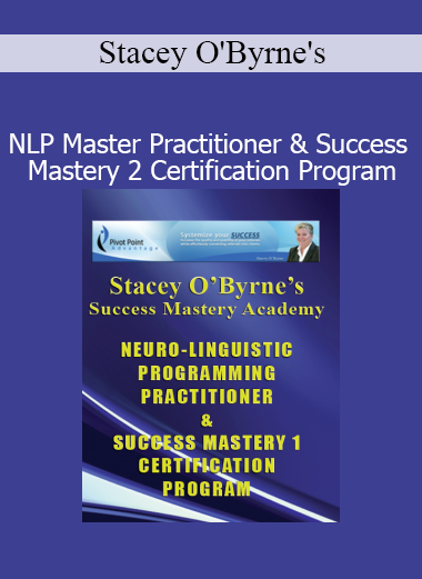 Stacey O'Byrne NLP Master Practitioner & Success Mastery 2 Certification course teaches subconscious reprogramming and advanced influence techniques