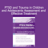 Stephanie Sarkis PTSD and Trauma in Children and Adolescents course cover